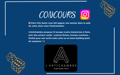 Jeu concours Paris City Game x L’Antichambre