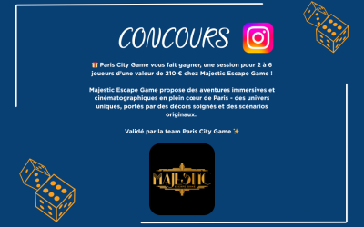 Jeu concours Paris City Game X Majestic Escape Game