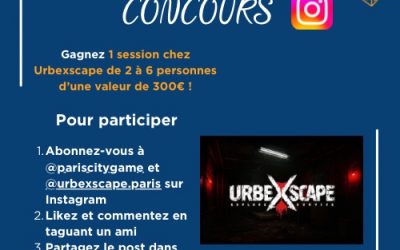 Jeu Concours Paris City Game X Urbexscape